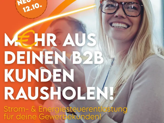 Mehr aus deinen B2B Kunden rausholen